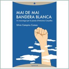 mai de mai bandera blanca-silvia campins-9788494735233
