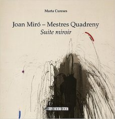 joan miro- mestres quadreny-marta cureses-9788494785733