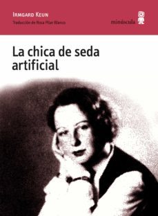 la chica de seda artificial-irmgard keun-9788494836633