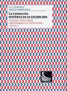la formacion historica de la cacerolada: charivari y rough music.-9788494843433