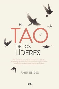 el tao de los lideres-john heider-9788494980633