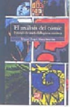 analisis e interpretacion del comic: ensayo de metodologia semiot ica-miguel angel muro munilla-9788495301833