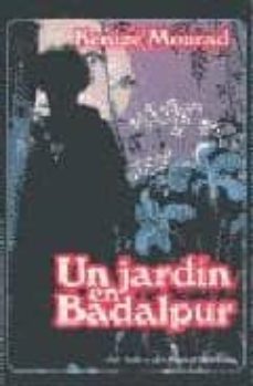 un jardin en badalpur (2ª ed.)-9788495303233