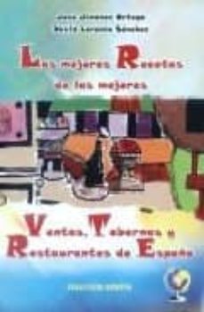 las mejores recetas de las mejores ventas, tabernas y restaurante s de españa-9788496182233