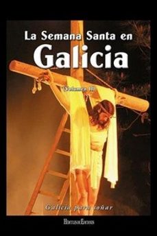 la semana santa en galicia ii-9788496314733