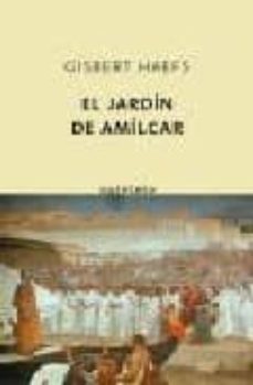 el jardin de amilcar-gisbert haefs-9788496333833