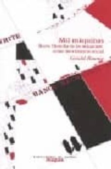 mil maquinas: breve filosofia de las maquinas como movimiento soc ial-9788496453333