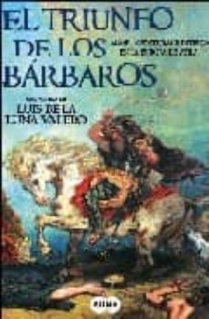el triunfo de los barbaros-9788496463233
