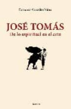 jose tomas. de lo espiritual en el arte-9788496756533