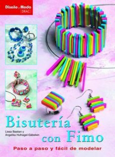 bisuteria con fimo. diseño y moda. paso a paso y facil de modelar-9788496777033