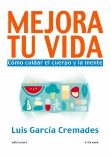 mejora tu vida (ebook)-luis garcia cremades-9788496851733