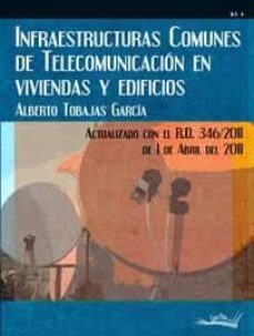 infaestructuras comunes de telecomunicacion en viviendas y edific ios-carlos tobajas garcia-9788496960633