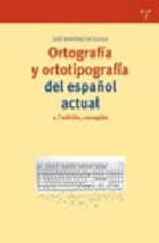 ortografia y ortotipografia del español actual (2ª ed. corr.)-9788497043533