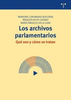 los archivos parlamentarios-mariona corominas noguera-9788497047333