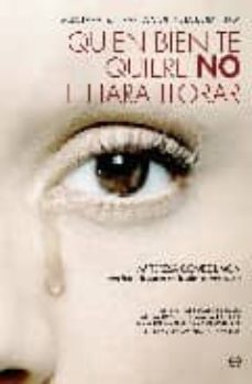 quien bien te quiere no te hara llorar: guia para superar la viol encia domestica-m teresa gomez limon-9788497347433
