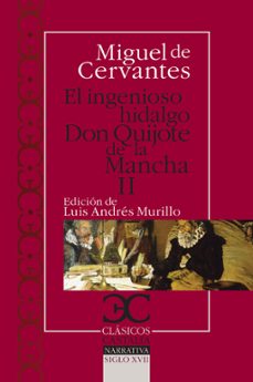 el ingenioso hidalgo don quijote de la mancha (vol. ii)-miguel de cervantes saavedra-luis andres murillo-9788497403733
