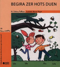 begira zer hots duen-9788497461733