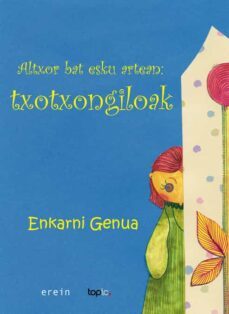 txotxongiloak: altxor bat esku artean-9788497465533