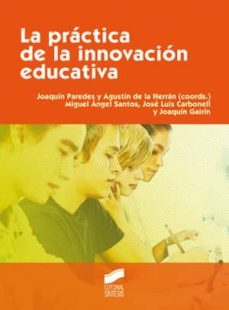 la practica de la innovacion educativa (ebook)-joaquin paredes-agustin de la herran-9788497568333