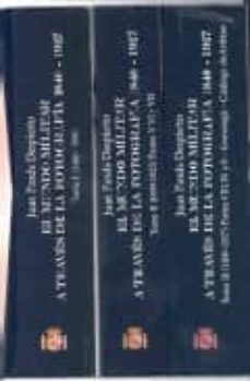 mundo militar a traves de la fotografia 1840-1927 (3 vols)-juan pando despierto-9788497812733