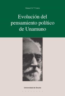 evolución del pensamiento político de unamuno (ebook)-manuel maria urrutia-9788498308433