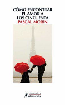 como encontrar el amor a los cincuenta-pascal morin-9788498386233