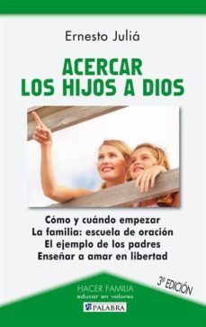 acercar los hijos a dios-9788498405033