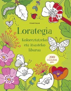 lorategia (koloreztatzeko eta itsasteko liburua)-9788498437133