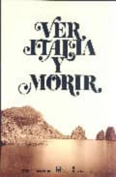 ver italia y morir-9788498441833