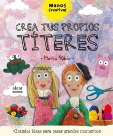 crea tus propios titeres-marta ribon-9788498457933