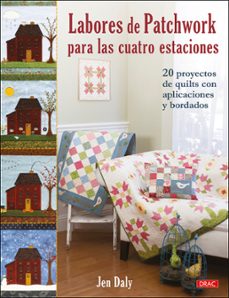 labores de patchwork para las cuatro estaciones-jen daly-9788498746433