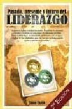 pasado, presente y futuro del liderazgo-9788498865233