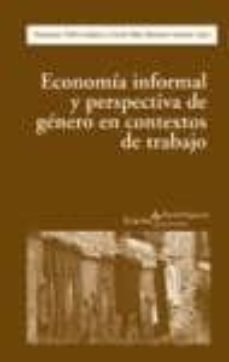 economia informal y perspectiva de genero en contextos de trabajo-9788498881233