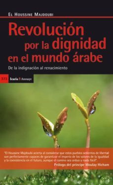 revolucion por la dignidad del mundo arabe-el houssine majdoubi-9788498884333