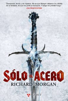 solo el acero (tierra de heroes 1)-richard morgan-9788498891133