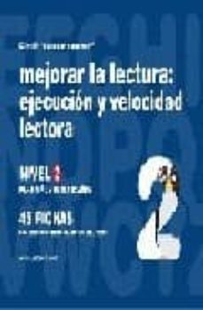 mejorar la lectura 2 ejecucion y velocidad lectora-jesus jarque garcia-9788498960433
