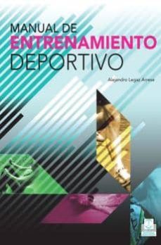 manual de entrenamiento deportivo (ebook)-alejandro legaz arrese-9788499104133