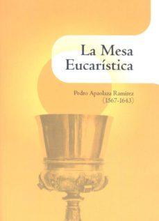 la mesa eucaristica-pedro apaolaza ramirez-9788499111933