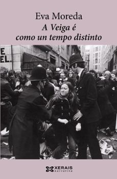 a veiga e como un tempo distinto-eva moreda-9788499142333
