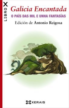 galicia encantada (ebook)-antonio reigosa-9788499148533