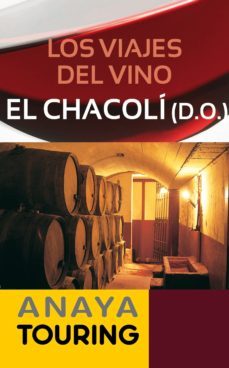 los viajes del vino. el chacoli (ebook)-ignacio medina bañon-ignacio gomez-9788499355733