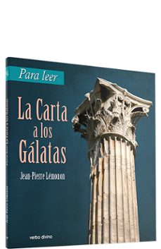 para leer la carta a los galatas-jean pierre lemonon-9788499456133