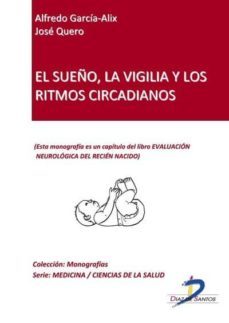 el sueño, la vigilia y los ritmos circadianos (ebook)-alfredo garcia alix-jose quero-9788499691633
