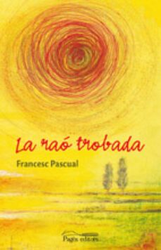 la rao trobada-francesc pascual greoles-9788499750033