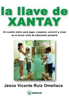 la llave de xantay (ebook)-jesus vicente ruiz omeñaca-9788499931333