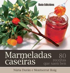 mermeladas caseiras. 80 recetas que saen ben-montserrat roig-montserrat roig-9788499950433