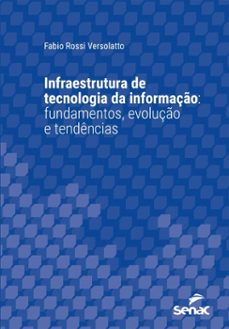 infraestrutura de tecnologia da informaço (ebook)-fabio rossi versolatto-9788539652433
