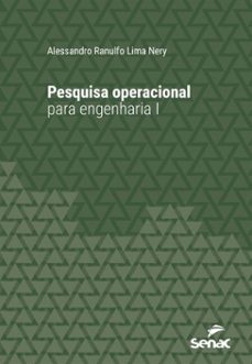 pesquisa operacional para engenharia i (ebook)-alessandro ranulfo lima nery-9788539658633