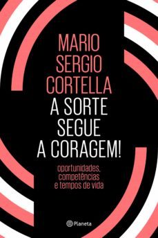 a sorte segue a coragem! (ebook)-9788542212433
