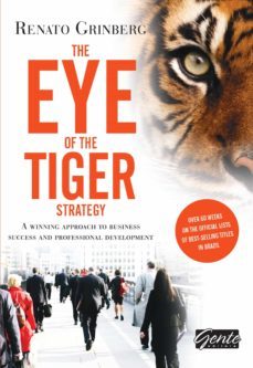 the eye of the tiger strategy (ebook)-renato grinberg-9788545201533